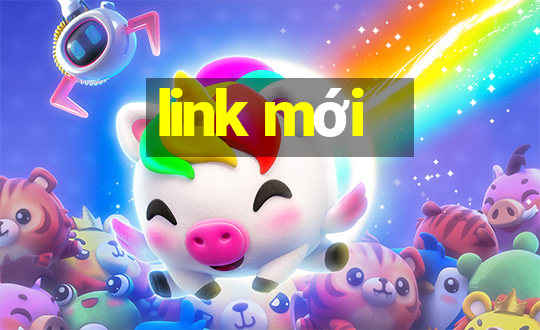 link mới