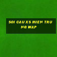 soi cau xs mien trung wap