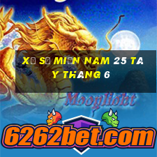 xổ số miền nam 25 tây tháng 6