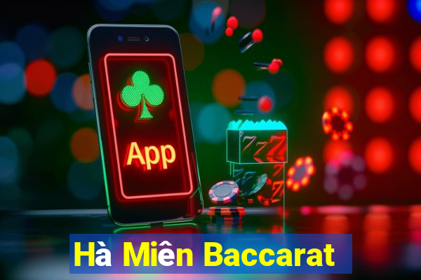 Hà Miên Baccarat