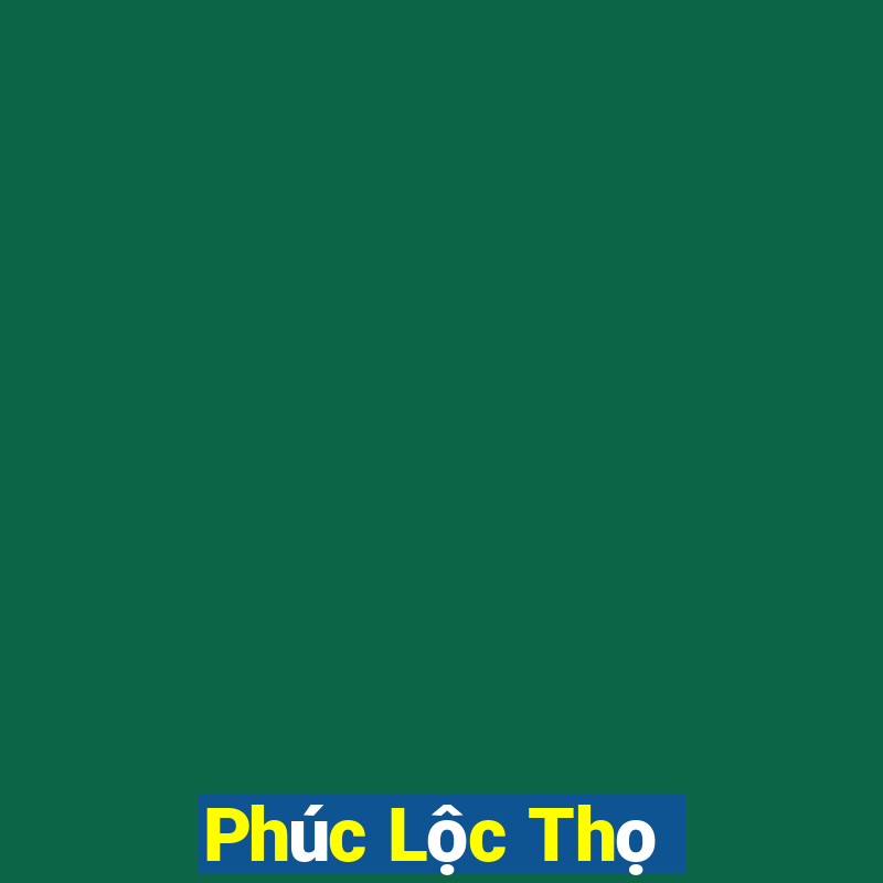 Phúc Lộc Thọ