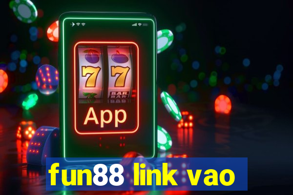 fun88 link vao