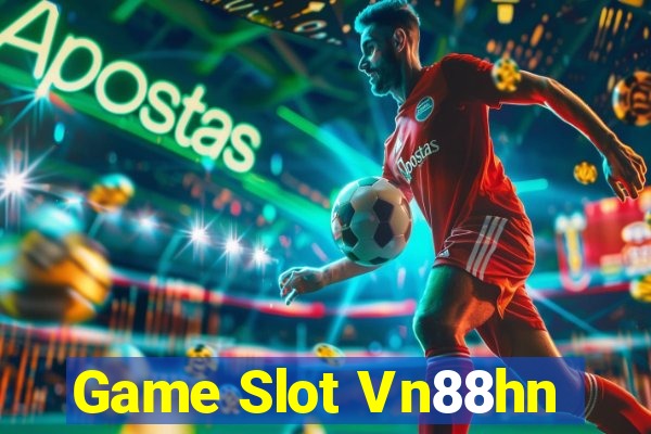 Game Slot Vn88hn