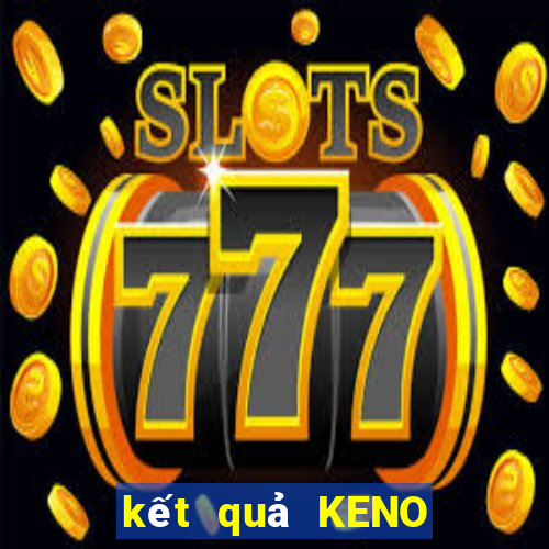 kết quả KENO ngày 23