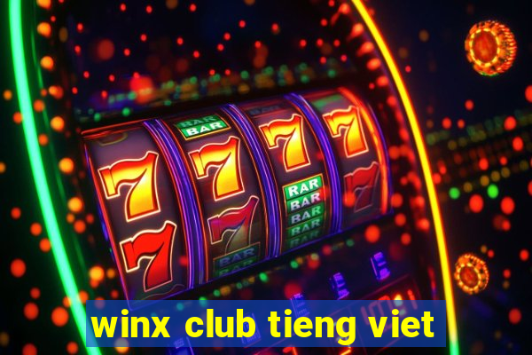 winx club tieng viet