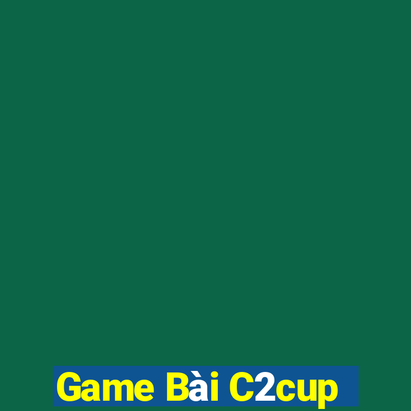 Game Bài C2cup