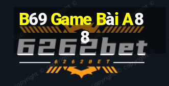 B69 Game Bài A88