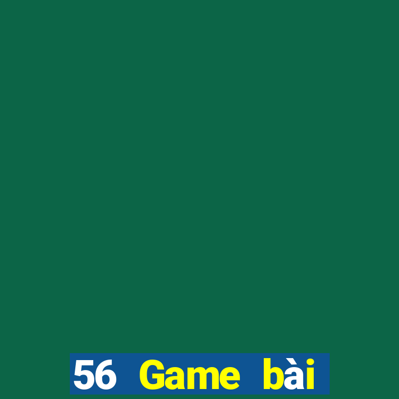 56 Game bài địa chủ Tải về