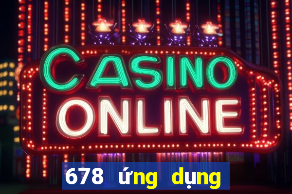 678 ứng dụng xổ số