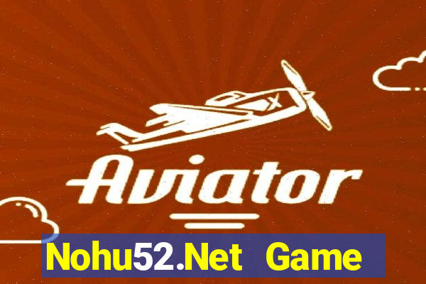 Nohu52.Net Game Bài Rồng Lửa