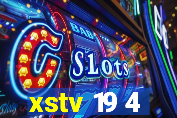 xstv 19 4