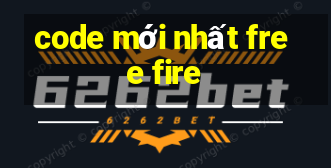 code mới nhất free fire