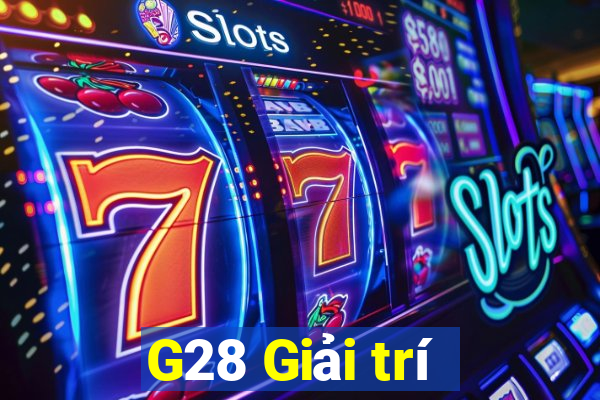 G28 Giải trí