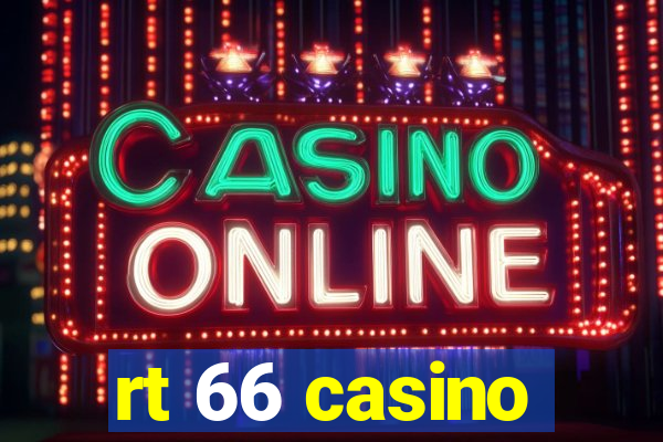 rt 66 casino