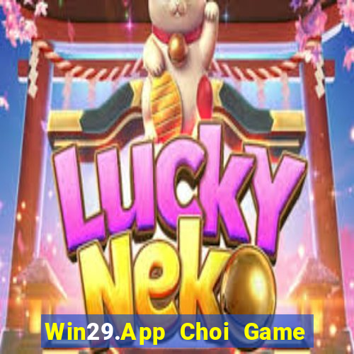 Win29.App Choi Game Đánh Bài