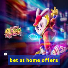 bet at home offers