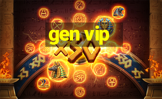 gen vip