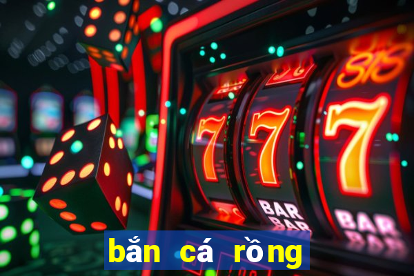 bắn cá rồng online apk