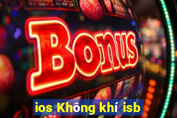 ios Không khí isb