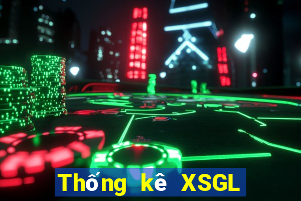 Thống kê XSGL ngày thứ năm