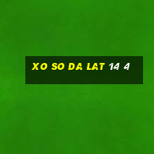 xo so da lat 14 4