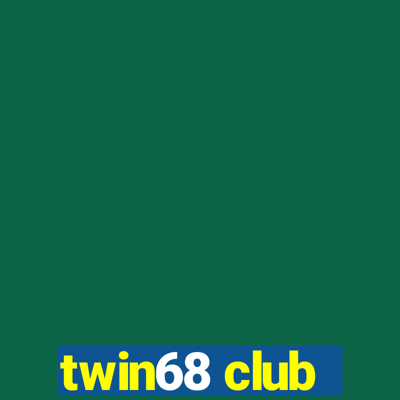 twin68 club