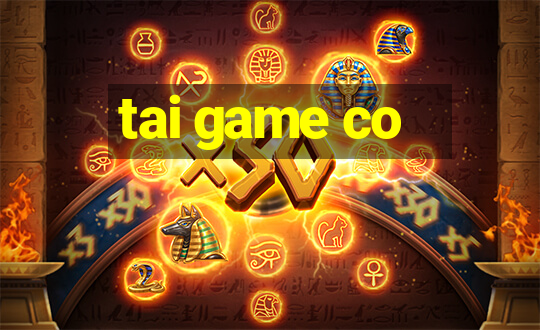 tai game co