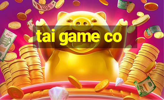 tai game co