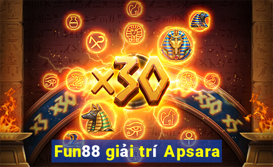 Fun88 giải trí Apsara