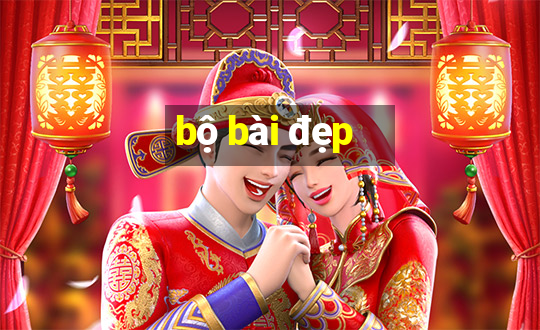 bộ bài đẹp