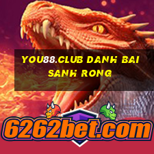 You88.Club Danh Bai Sanh Rong