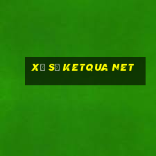 xổ số ketqua net