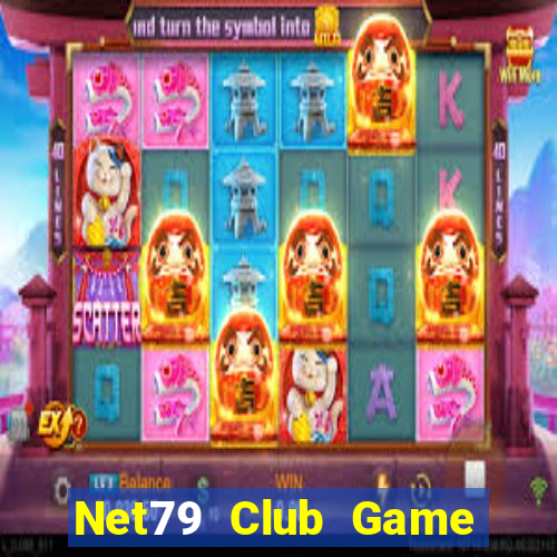 Net79 Club Game Bài Uy Tín Nhất 2024