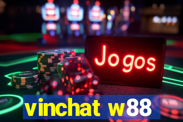 vinchat w88