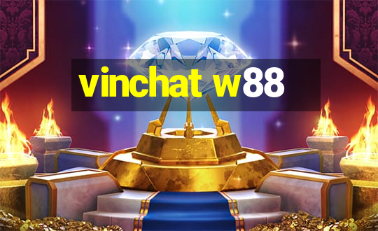 vinchat w88