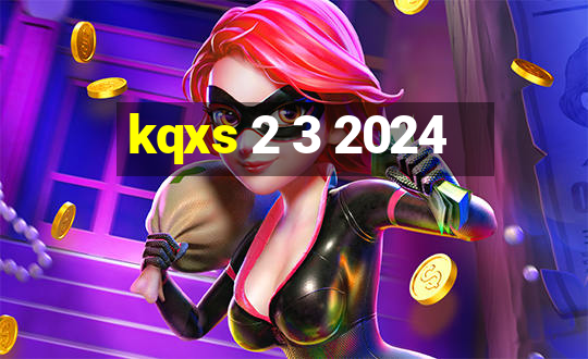 kqxs 2 3 2024