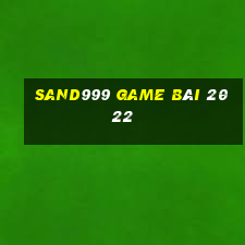 Sand999 Game Bài 2022