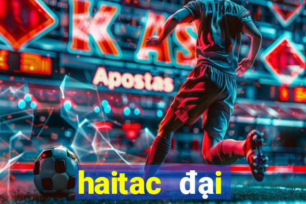 haitac đại chiến code