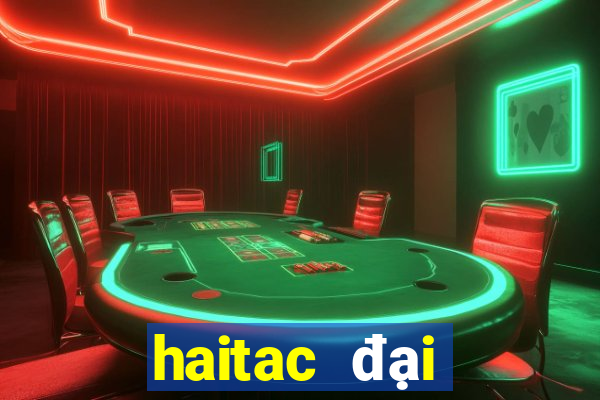 haitac đại chiến code