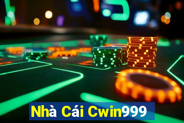 Nhà Cái Cwin999