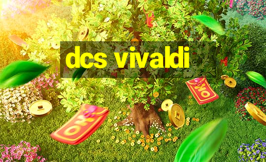 dcs vivaldi