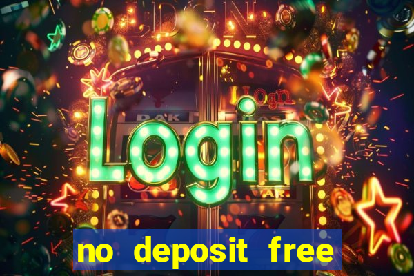 no deposit free spins casino