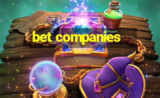 bet companies