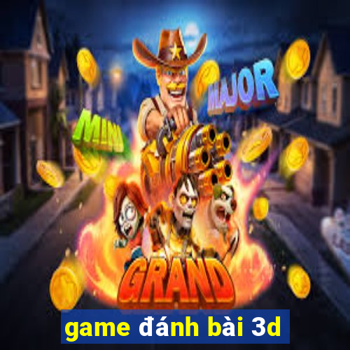 game đánh bài 3d