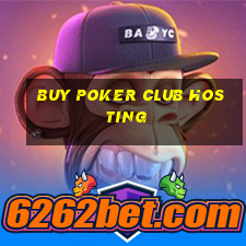 buy poker club hosting