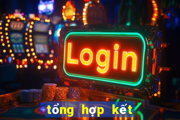 tổng hợp kết quả đặc biệt