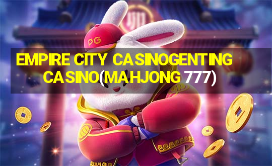 EMPIRE CITY CASINOGENTING CASINO(MAHJONG 777)