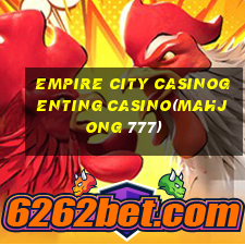 EMPIRE CITY CASINOGENTING CASINO(MAHJONG 777)