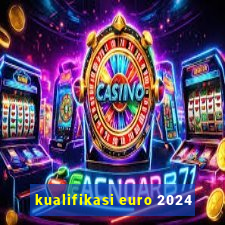 kualifikasi euro 2024