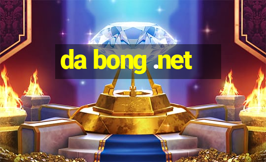 da bong .net